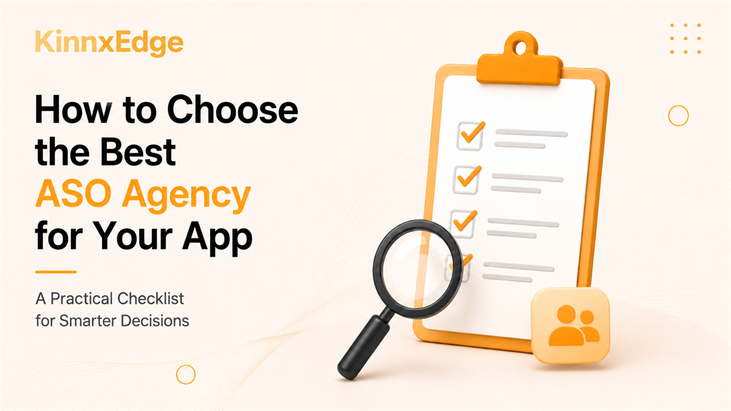 How to Choose the Best ASO Agency for Your App