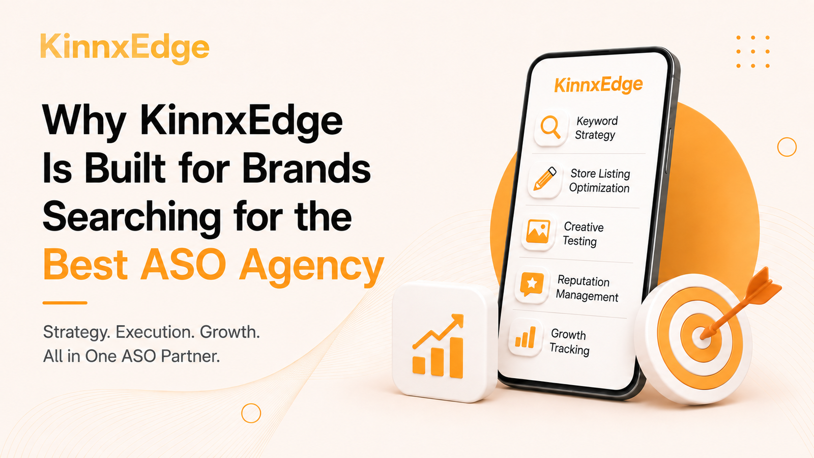 Why KinnxEdge Is Built for Brands Searching for the Best ASO Agency